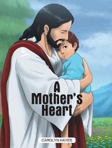 A Mother's Heart