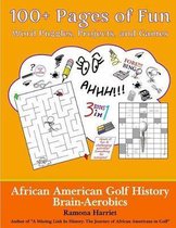African American Golf History Brain-Aerobics