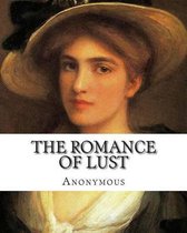 The Romance of Lust