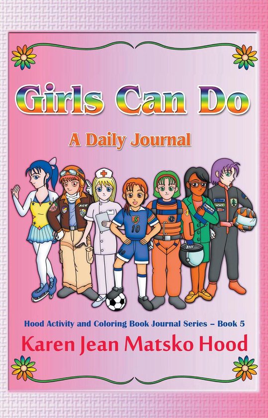 Girls Can Do: A Daily Journal - cover