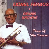 Lionel Ferbos & Dennis Browne - Place Of My Dreams (CD)