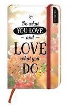myNotes: Do What You Love and Love What You Do / Notizbuch klein / blanko