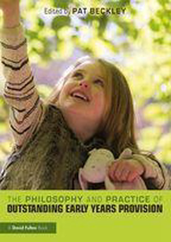 The Philosophy and Practice of Outstanding Early Years Provi ... - cover