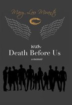 With Death Before Us