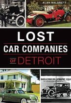 Lost Car Companies of Detroit
