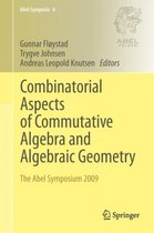 Combinatorial Aspects of Commutative Algebra and Algebraic Geometry: The Abel Symposium 2009