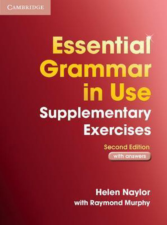 Livre : Essential Grammar in Use Supplementary Exercises, Second Edition avec réponses.