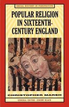 Popular Religion in Sixteenth-Century England