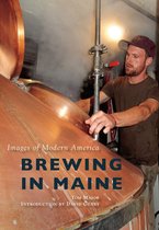 Images of Modern America - Brewing in Maine