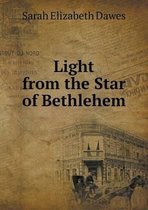 Light from the Star of Bethlehem