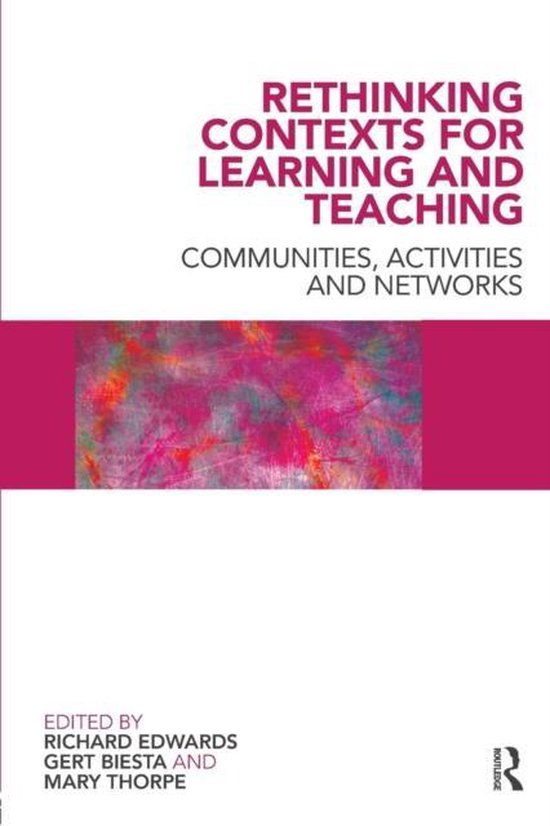 Rethinking Contexts for Learning and Teaching - cover