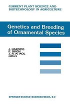 Current Plant Science and Biotechnology in Agriculture- Genetics and Breeding of Ornamental Species