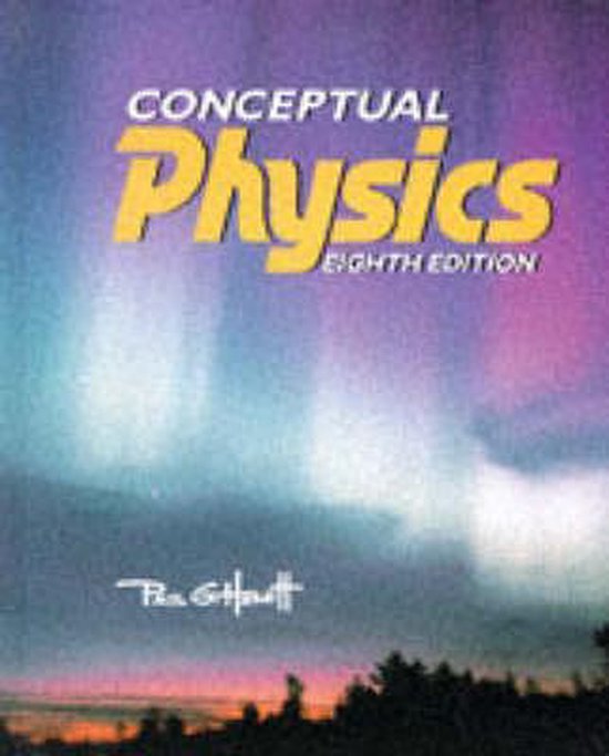 Conceptual Physics, Paul G. Hewitt | 9780321009715 | Boeken | bol.com