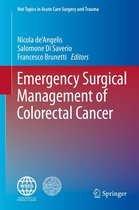 Hot Topics in Acute Care Surgery and Trauma - Emergency Surgical Management of Colorectal Cancer