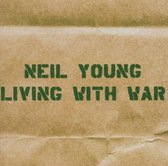 Living With War - Young Neil