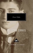 Everyman's Library Contemporary Classics Series - Collected Stories of Franz Kafka