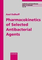 Pharmacokinetics of Selected Antibacterial Agents