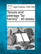 Tenure and Peerage by Barony