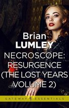 Gateway Essentials 359 - Necroscope The Lost Years Vol 2 (aka Resurgence)