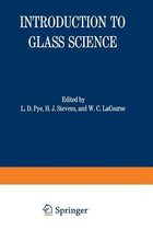 Introduction to Glass Science