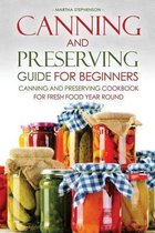 Canning and Preserving Guide for Beginners