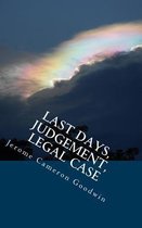 Last Days, Judgement, Legal Case