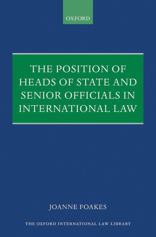 Oxford International Law Library - The Position of Heads of  ... - cover