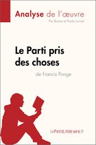 Fiche de lecture - Le Parti pris des choses de Francis Ponge (Analyse de l'œuvre)