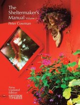 The Sheltermaker's Manual - Volume 1