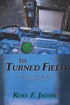The Turned Field