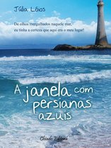 A Janela com Persianas Azuis