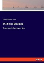 The Silver Wedding
