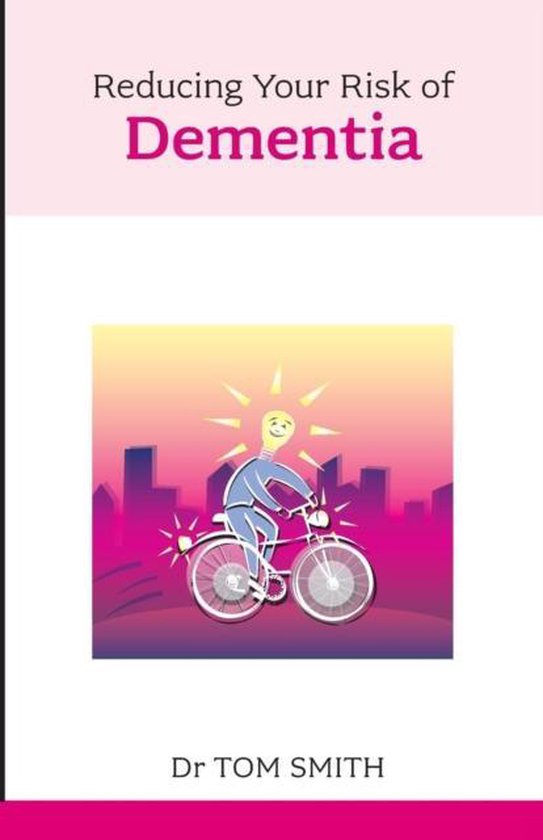 Reducing Your Risk Of Dementia - cover