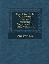 R Pertoire de La Litt Rature Ancienne Et Moderne