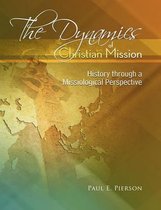 The Dynamics Of Christian Mission
