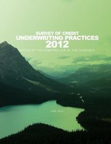 2012 Survey of Credit Underwriting Practices