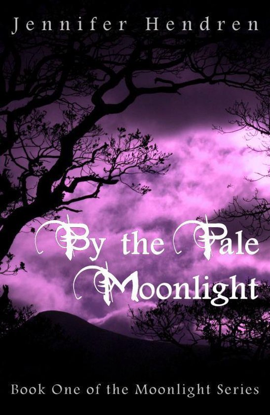 By the Pale Moonlight (Book One of the Moonlight Series) - cover