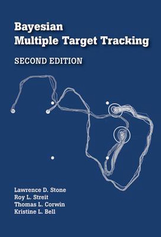 Bayesian Multiple Target Tracking | 9781608075539 | Lawrence D. Stone ...