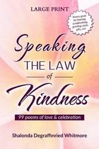 Speaking the Law of Kindness