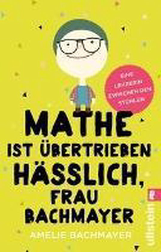 Mathe ist übertrieben hässlich, Frau Bachmayer - cover