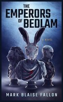 The Age of Bedlam 1 - The Emperors of Bedlam