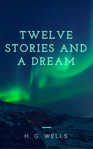 Twelve Stories and a Dream (Annotated)
