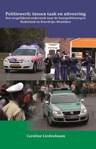 Politiewerk: Tussen taak en uitvoering