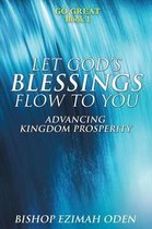 Let God's Blessings Flow to You