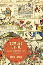 Berkeley Series in British Studies 10 - Edmund Burke and the Conservative Logic of Empire