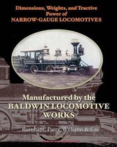 Dimensions, Weights, and Tractive Power of Narrow-Gauge Locomotives