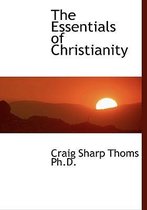 The Essentials of Christianity