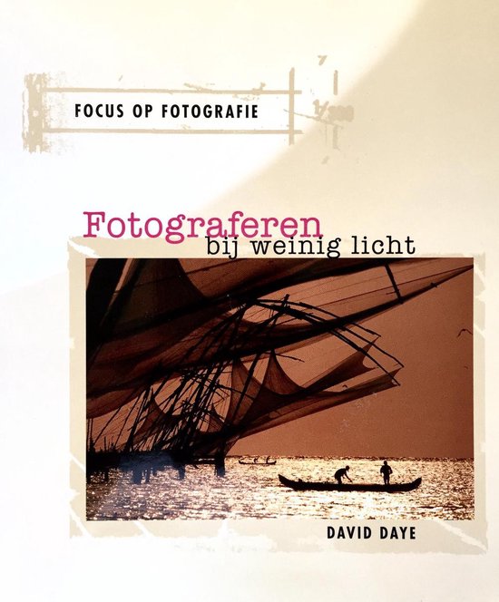 Fotograferen Bij Weinig Licht - David Daye | Do-index.org