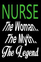 Nurse the women the myth the legend