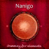 Nanigo - Drumming For Elements (CD)